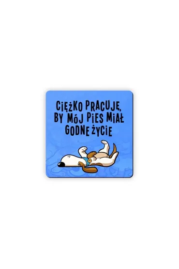 Molom Magnes na lod�wk� Godne �ycie pies