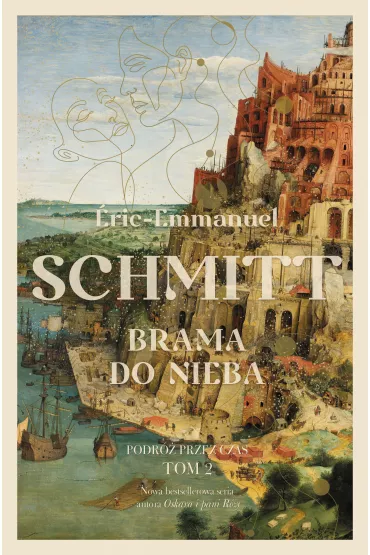 Brama do nieba. Podr przez czas. Tom 2 - Eric-Emmanuel Schmitt