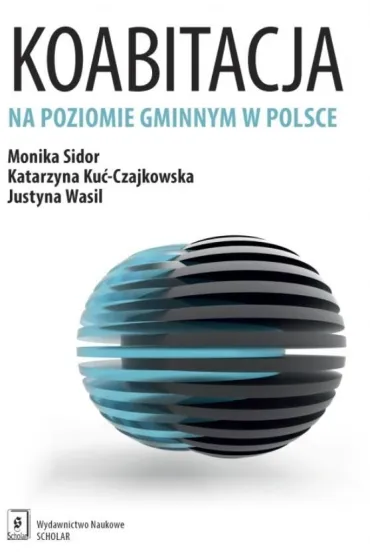 Koabitacja na poziomie gminnym w Polsce - Monika Sidor
