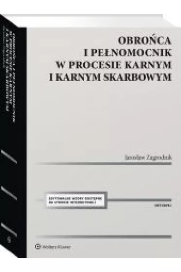 Obro�ca i pe�nomocnik w procesie karnym i karnym.. - Jaros�aw Zagrodnik