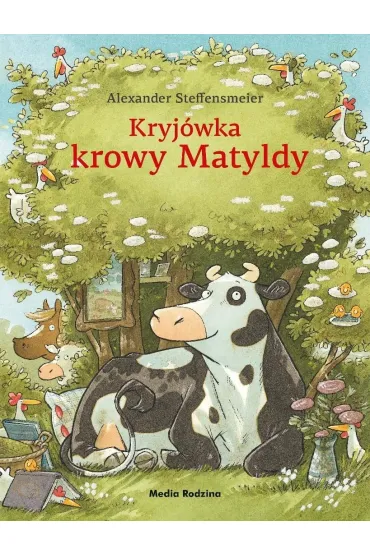 Kryj�wka krowy Matyldy - Alexander Steffensmeier