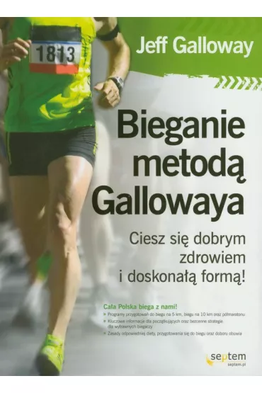 Bieganie metod� Gallowaya - Jeff Galloway
