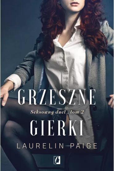 Grzeszne gierki. Seksowny duet. Tom 2 - Laurelin Paige
