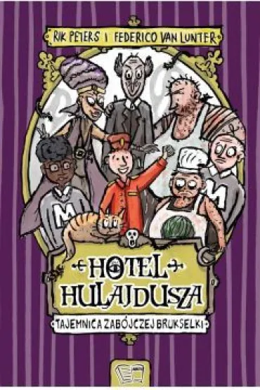 Hotel Hulajdusza - Rik Peters, Van  Federico Lunter