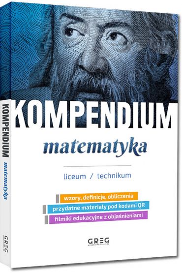 Kompendium. Matematyka. Liceum i technikum