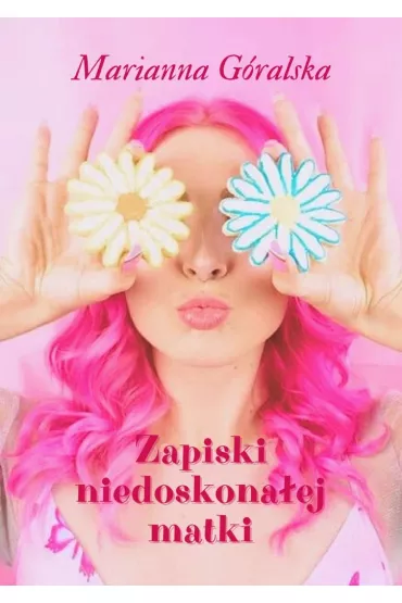 eBook Zapiski niedoskonaej matki mobi epub - Marianna  Gralska