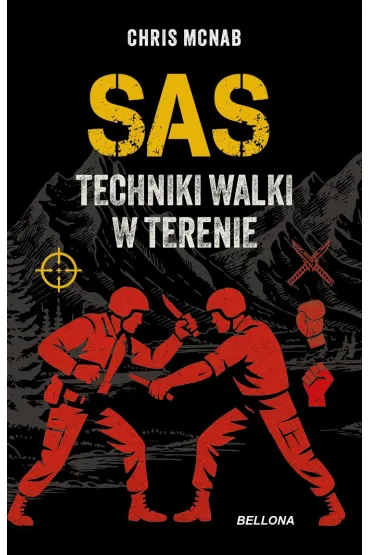 SAS. Techniki walki w terenie - Chris McNab