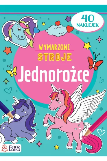 Jednoro�ce. Wymarzone stroje