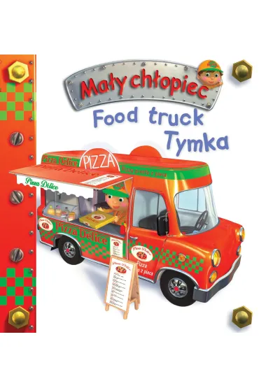 Food truck Tymka. Ma�y ch�opiec - Nathalie Belineau