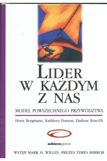 Lider w ka�dym z nas - Bergmann Horst Hurson Kathleen