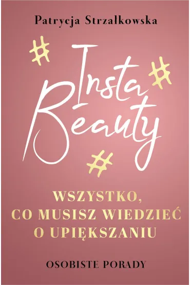 Insta Beauty - Patrycja Strza�kowska