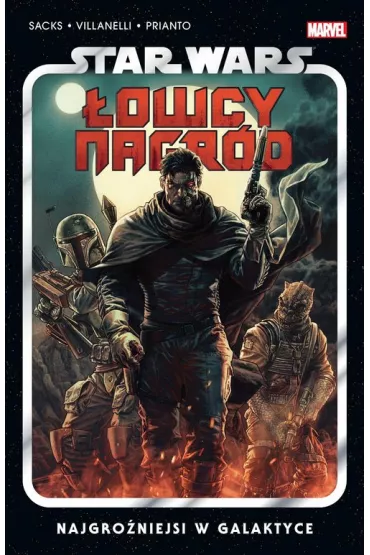 Najgroniejsi w galaktyce. Star Wars owcy nagrd. Tom 1 - Ethan  Sacks, Paolo  Villanelli