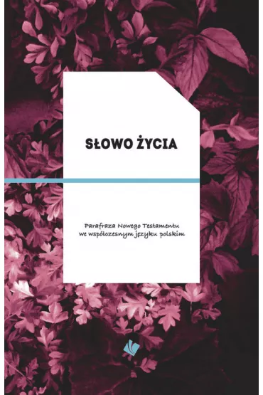 S�owo �ycia - parafraza NT, ok�adka bordo