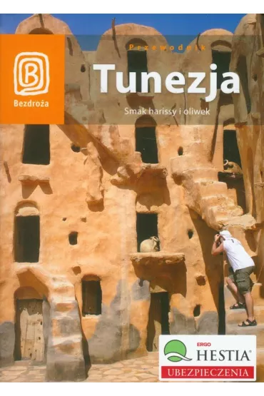 Tunezja. Smak harissy i oliwek - Eryka Lehr-Sp�awi�ska, Pawe� Jadwisie�czak