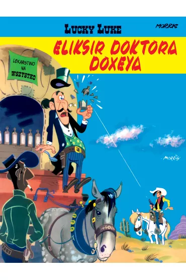 Eliksir doktora Doxeya. Lucky Luke - Morris