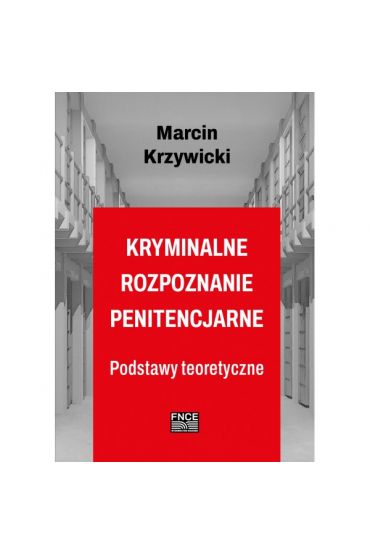 Kryminalne rozpoznanie penitencjarne