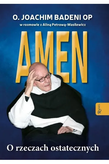 Amen. O rzeczach ostatecznych - Joachim Badeni