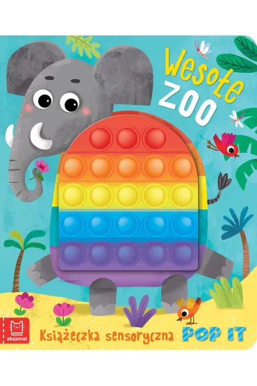 Weso�e zoo. Ksi��eczka sensoryczna z POP IT - Gra�yna Wasilewicz