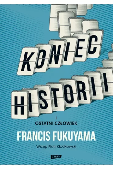 Koniec historii i ostatni cz�owiek - Francis Fukuyama