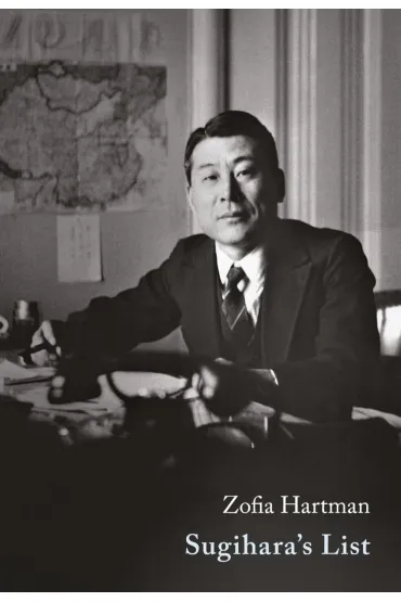 Sugihara`s List - Zofia Hartman