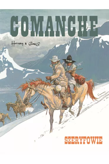 Szeryfowie. Comanche. Tom 8 - Hermann Huppen, Greg