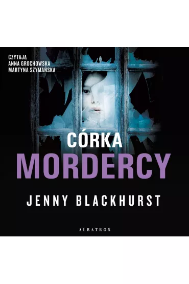 Audiobook C�rka mordercy mp3 - Jenny Blackhurst