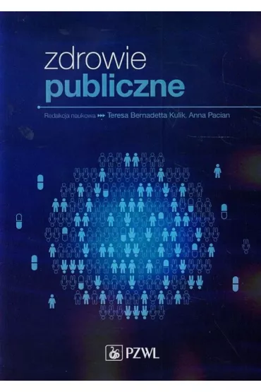 Zdrowie publiczne - Miros�aw Jarosz, Anna Jab�o�ska-Chmielewska, Czes�, Czes�aw Horoch