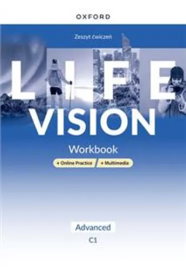 Life Vision. Advanced C1. Zeszyt �wicze� + wersja cyfrowa + Online Practice + multimedia - Neil Wood