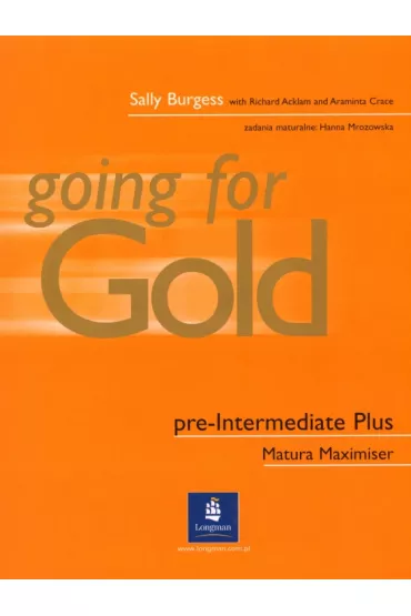 Going for Gold Pre-Intermediate Matura Maximiser + CD - Richard Acklam