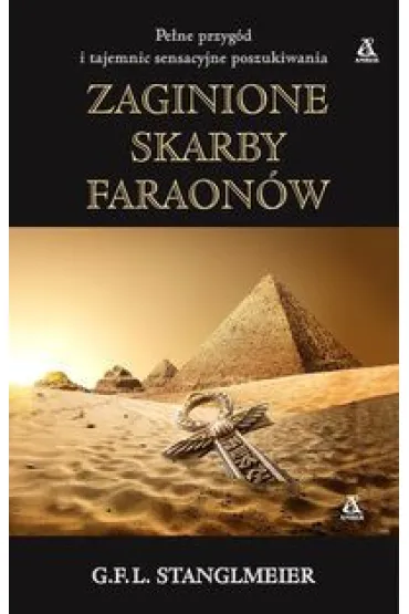 Zaginione skarby faraon�w - G f l Stanglmeier