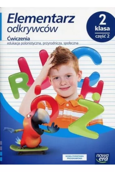 Elementarz odkrywc�w. Klasa 2. Cz�� 2. �wiczenia. Edukacja polonistyczna, przyrodnicza, spo�eczna - Barbara St�pie�, Ewa Hryszkiewicz, Ogrodowczyk Ma�gorzata