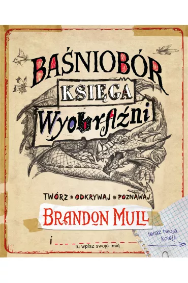 Ba�niob�r. Ksi�ga wyobra�ni - Brandon Mull