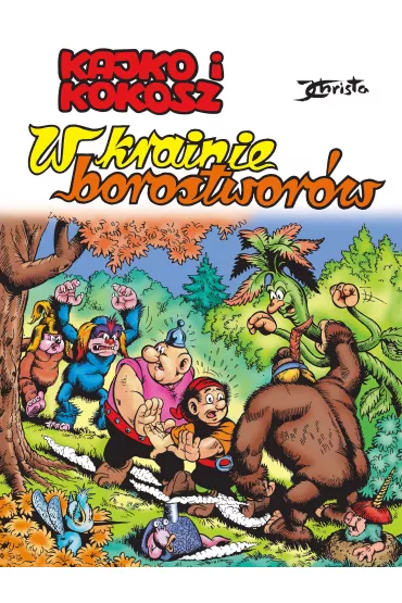 Kajko i Kokosz W krainie borostwor�w - Janusz Christa