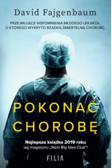Pokona� chorob� - David  Fajgenbaum