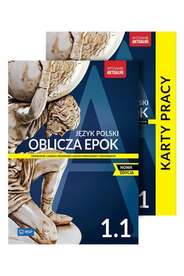 Oblicza epok. J�zyk polski. Podr�cznik. Karty pracy i zadania maturalne. Liceum i technikum. Klasa 1. Cz�� 1. Zakres podstawowy i rozszerzony. Nowa edycja