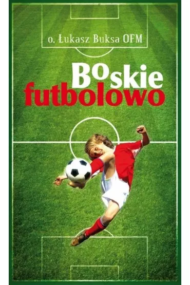 Boskie Futbolowo - �ukasz Buksa