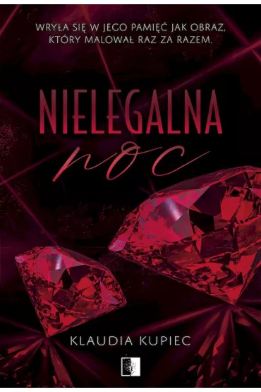 Nielegalna noc - Klaudia Kupiec