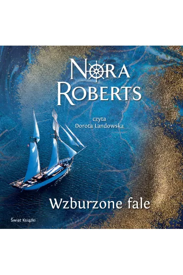 Audiobook Wzburzone fale. Saga rodu Quinn�w. Tom 1 mp3 - Nora Roberts
