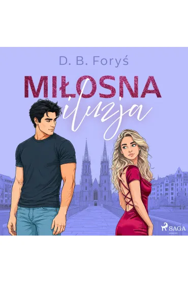 Audiobook Mi�osna iluzja mp3 - D. B. Fory�
