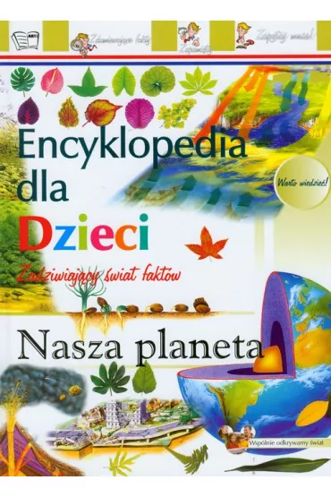 Nasza Planeta Encyklopedia dla dzieci