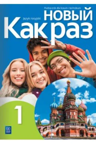 Nowyj Kak raz 1. Podr�cznik do j�zyka rosyjskiego dla liceum i technikum - Olga Tatarchyk