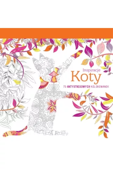 Inspiracje. Koty. Kolorowanki dla doros�ych