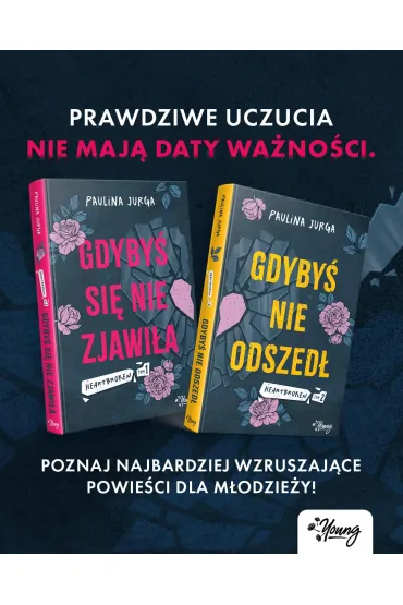 Gdyby� nie odszed�. Heartbroken. Tom 2 - Paulina Jurga