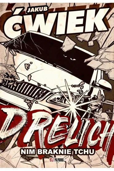 Drelich. Nim braknie tchu - Jakub �wiek