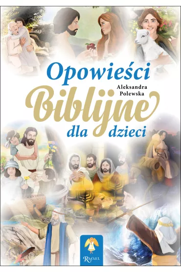 Audiobook Opowie�ci Biblijne dla dzieci mp3 - Aleksandra Polewska