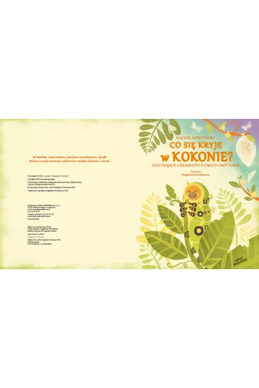 Co si� kryje w kokonie? Fascynuj�ce ciekawostki o �mach i motylach - Rachel  Ignotofsky