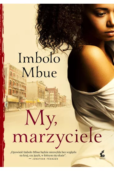 My marzyciele - Imbolo Mbue