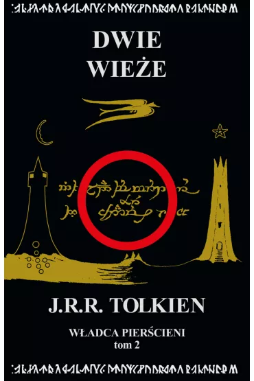 Dwie wie�e. W�adca Pier�cieni. Tom 2 - J. R. R. Tolkien