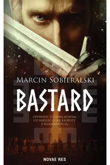 Bastard - Marcin Sobieralski
