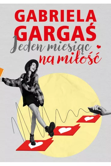 Jeden miesi�c na mi�o�� - Gabriela Garga�
